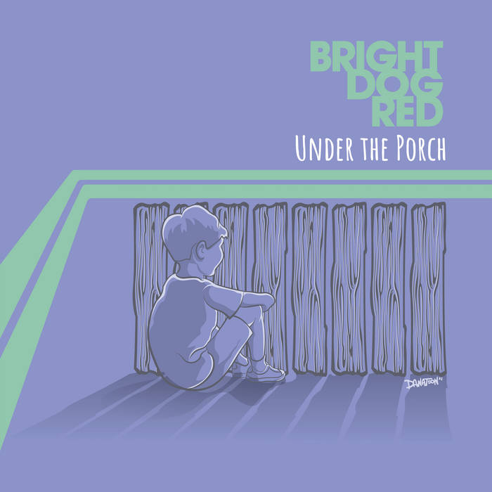 BRIGHT DOG RED - Under the Porch cover 