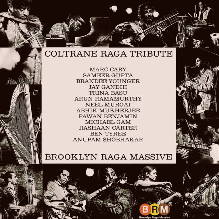 BROOKLYN RAGA MASSIVE - Coltrane Raga Tribute cover 