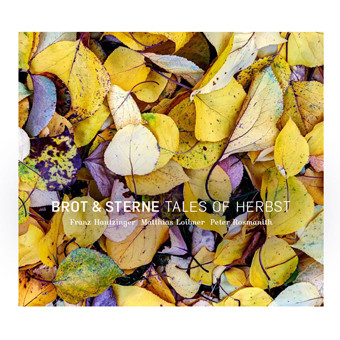 BROT & STERNE - Tales of Herbst (feat. Franz Hautzinger, Matthias Loibner & Peter Rosmanith) cover 