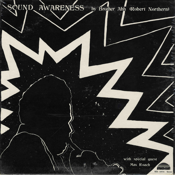 BROTHER AHH (ROBERT NORTHERN) - Sound Awareness cover 