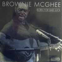 BROWNIE MCGHEE - Born For Bad Luck cover 