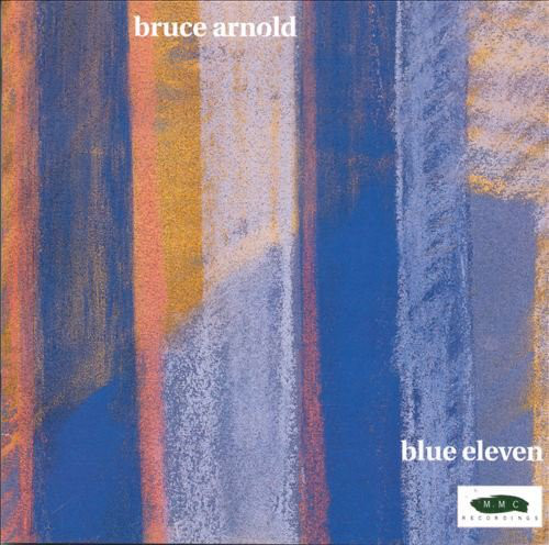 BRUCE ARNOLD - Blue Eleven cover 