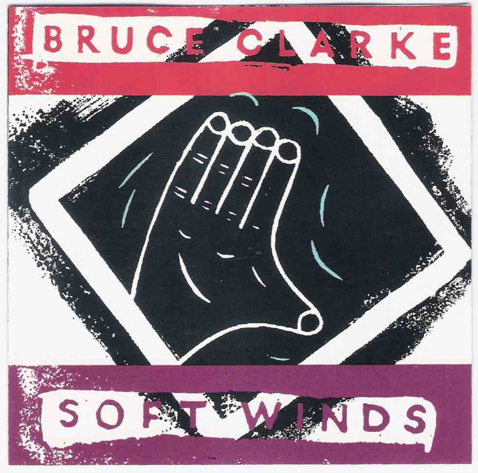 BRUCE CLARKE - Soft Winds cover 