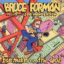 BRUCE FORMAN - Forman on the Job cover 