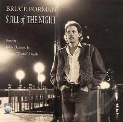 BRUCE FORMAN - Still of the Night cover 