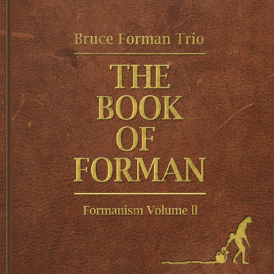 BRUCE FORMAN - The Book of Forman Formanism, Vol. II cover 
