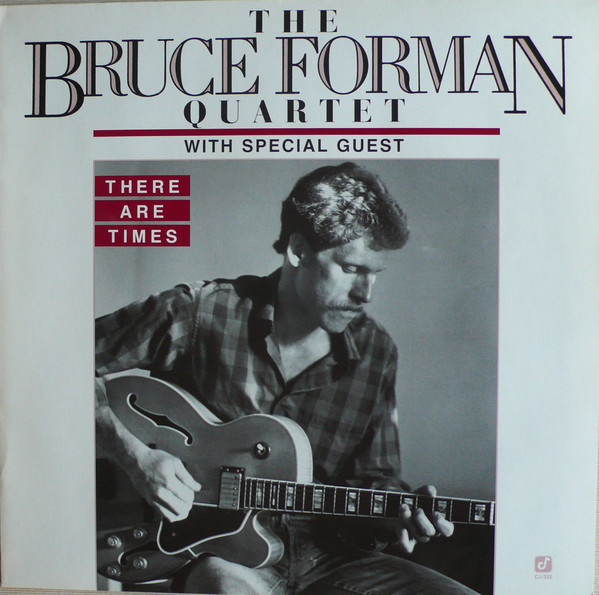 BRUCE FORMAN - There Are Times cover 