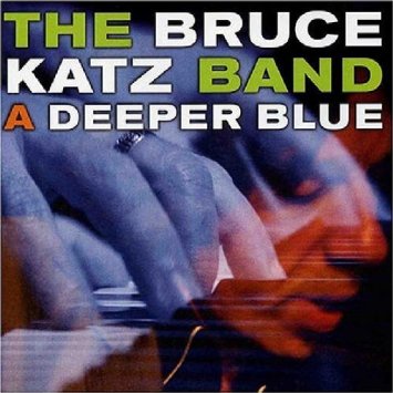 BRUCE KATZ - A Deeper Blue cover 
