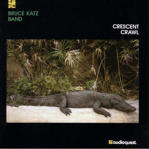 BRUCE KATZ - Crescent Crawl cover 