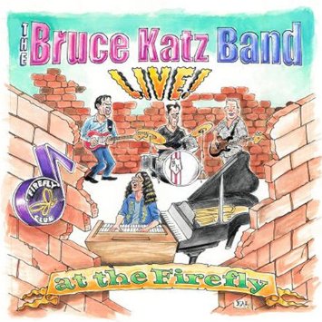 BRUCE KATZ - Live! At the Firefly cover 
