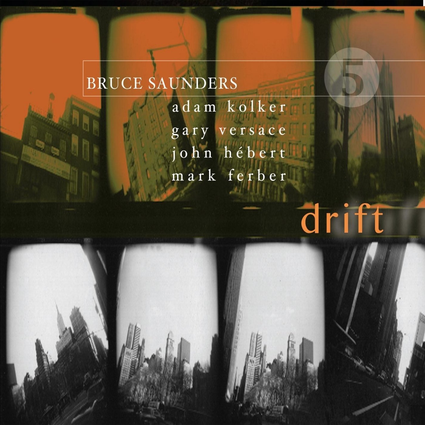 BRUCE SAUNDERS - Drift cover 