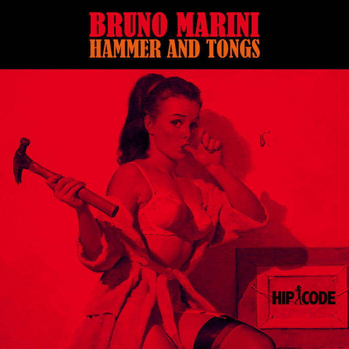 BRUNO MARINI - Hammer & Tongs cover 