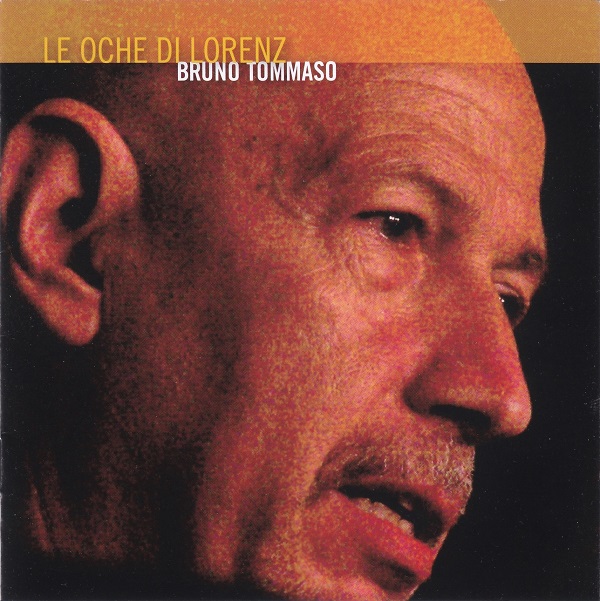 BRUNO TOMMASO - Le Oche Di Lorenz cover 