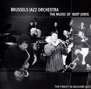 BRUSSELS JAZZ ORCHESTRA - The Music Of Bert Joris cover 