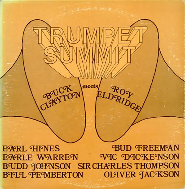 BUCK CLAYTON - Buck Clayton meets Roy Eldridge ‎: Trumpet Summit cover 