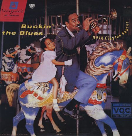 BUCK CLAYTON - Buckin' The Blues cover 