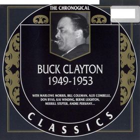 BUCK CLAYTON - The Chronological Classics: Buck Clayton 1949-1953 cover 