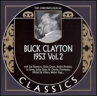 BUCK CLAYTON - The Chronological Classics: Buck Clayton 1953, Volume 2 cover 
