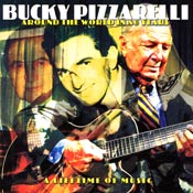 BUCKY PIZZARELLI - Around the World in 80 Years cover 