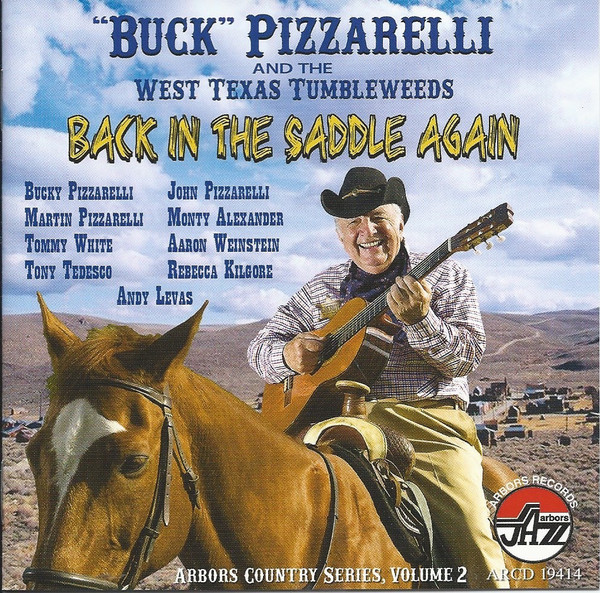 BUCKY PIZZARELLI - Buck Pizzarelli  And The West Texas Tumbleweeds : Back In The Saddle Again cover 