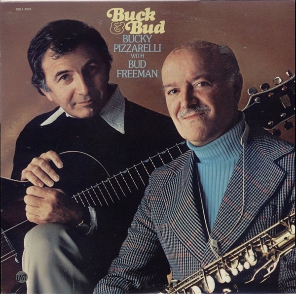 BUCKY PIZZARELLI - Buck & Bud (with Bud Freeman) cover 