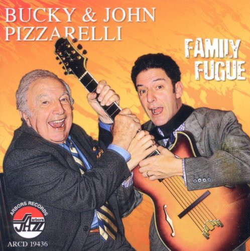 BUCKY PIZZARELLI - Bucky & John Pizzarelli ‎: Family Fugue cover 