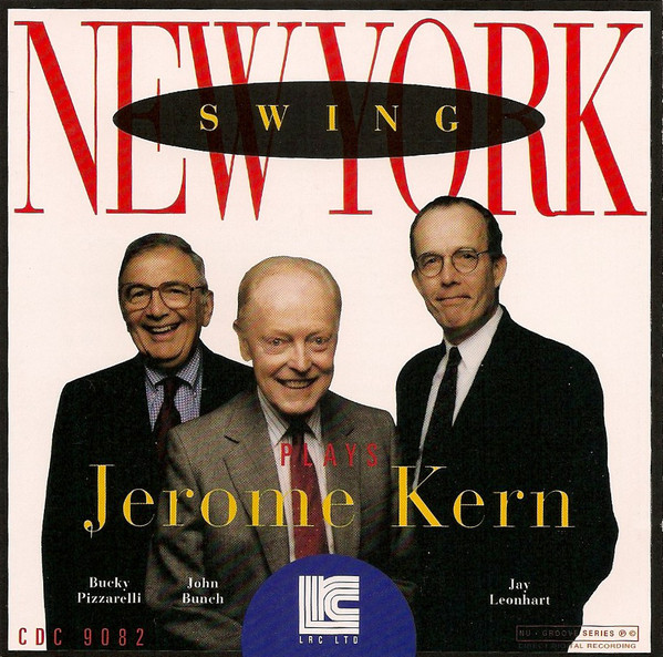 BUCKY PIZZARELLI - New York Swing : Plays Jerome Kern cover 