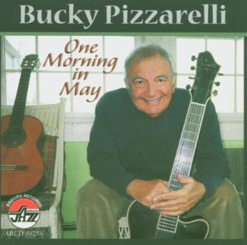 BUCKY PIZZARELLI - One Morning in May cover 