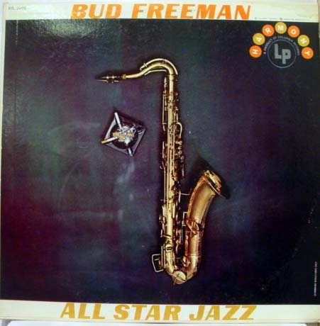 BUD FREEMAN - Bud Freeman And His All Star Jazz cover 