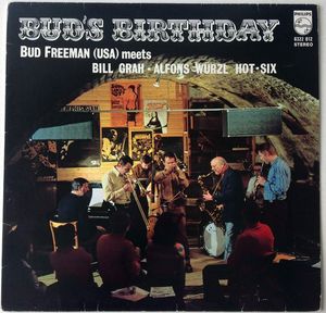 BUD FREEMAN - Bud Freeman, Bill Grah ‎: Bud's Birthday cover 