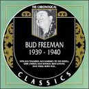 BUD FREEMAN - The Chronological Classics: Bud Freeman 1939-1940 cover 