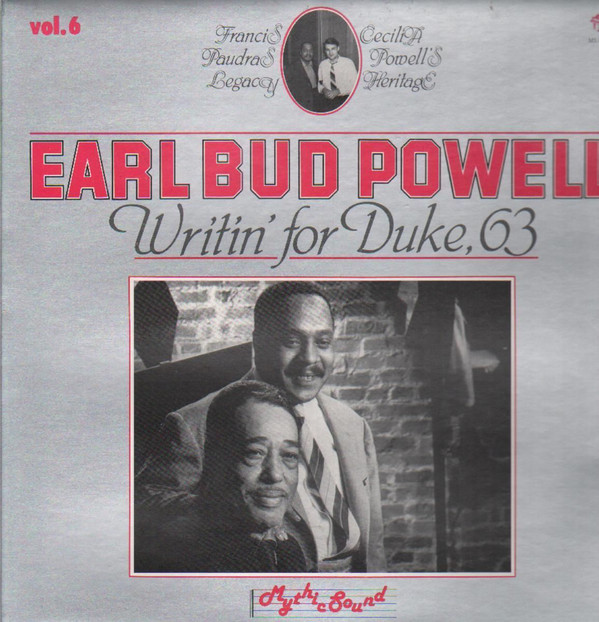 BUD POWELL - Earl Bud Powell Vol. 6 - Writin' For Duke, 63 cover 
