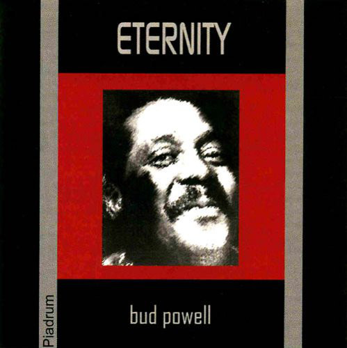 BUD POWELL - Eternity cover 