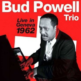 BUD POWELL - Live In Geneva 1962 cover 