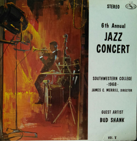 BUD SHANK - 6th Annual Jazz Concert / Southwestern College 1968 cover 