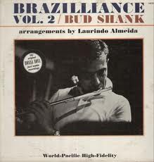 BUD SHANK - Brazilliance Vol.2 (aka Holiday In Brazil aka Jazz Goes Brazil) cover 