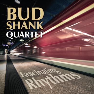 BUD SHANK - Fascinating Rhythms cover 