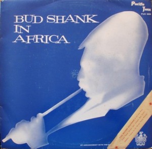 BUD SHANK - In Africa (aka Bud Shank Quartet aka Misty Eyes) cover 