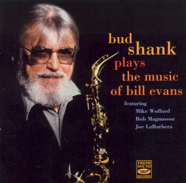 BUD SHANK - Plays The Music Of Bill Evans cover 