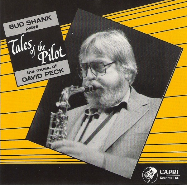 BUD SHANK - Tales Of The Pilot (The Music Of David Peck) cover 