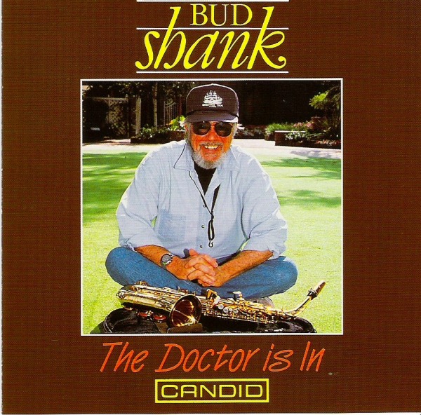 BUD SHANK - The Doctor Is In cover 
