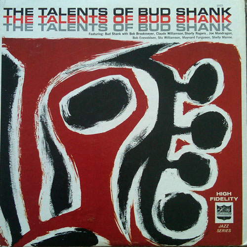 BUD SHANK - The Talents Of Bud Shank cover 