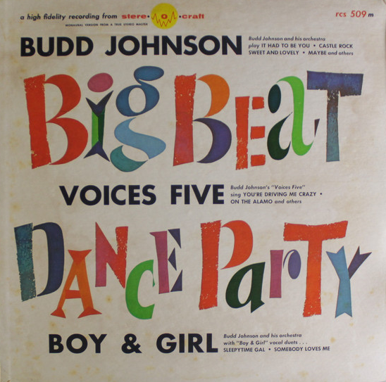 BUDD JOHNSON - Big Beat Dance Party cover 