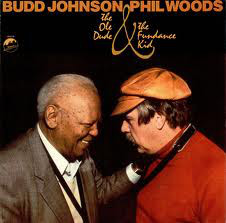 BUDD JOHNSON - Budd Johnson / Phil Woods ‎: The Ole Dude & The Fundance Kid cover 