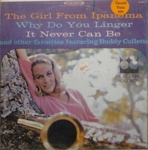 BUDDY COLLETTE - The Girl From Ipanema And Other Favorites Featuring Buddy Collette cover 