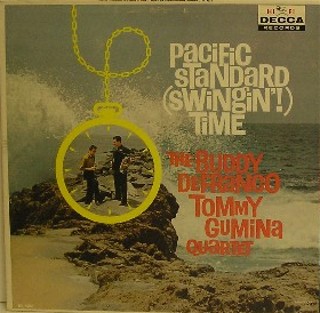 BUDDY DEFRANCO - Buddy DeFranco Tommy Gumina Quartet : Pacific Standard (Swingin'!) Time cover 