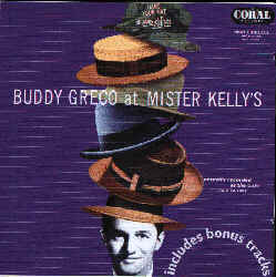 BUDDY GRECO - Buddy Greco at Mister Kelly's cover 