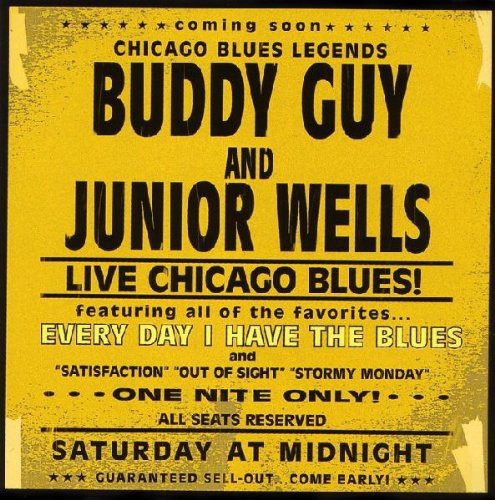 BUDDY GUY - Buddy Guy & Junior Wells ‎: Every Day I Have The Blues (Live) (aka Live At The Mystery Club aka Chicago Blues Festival 1964) cover 