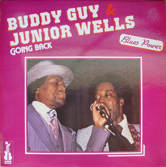 BUDDY GUY - Buddy Guy & Junior Wells ‎: Going Back (aka Alone & Acoustic) cover 