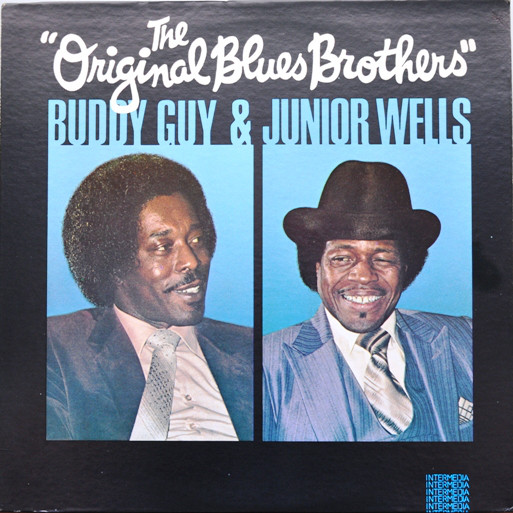 BUDDY GUY - Buddy Guy & Junior Wells ‎: The Original Blues Brothers cover 